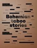 Bohemian Taboo Bohemian Taboo Stories - Kniha o lidech, kteří dělají něco sexy