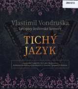 Vondruka Vlastimil Tich jazyk - Letopisy krlovsk komory