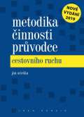 Idea servis Metodika činnosti průvodce cestovního ruchu
