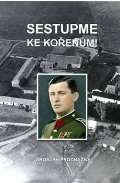 Procházka Jaroslav Sestupme ke kořenům!