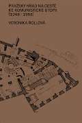 UMPRUM Pražský hrad na cestě ke komunistické utopii (1948–1968)