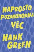 Fobos Naprosto pozoruhodná věc