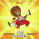 OST Super Songs Of Big Mouth Vol. 1 (Music From The Netflix Original Series)