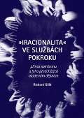 Malvern Iracionalita ve službách pokroku