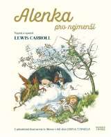 Carroll Lewis Alenka pro nejmen