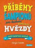 Presco Group Příběhy šampionů - Pro budoucí sportovní hvězdy