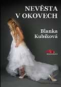 Kubíková Blanka Nevěsta v okovech