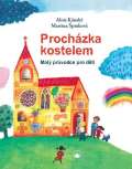 Karmelitánské nakladatelství Procházka kostelem - Malý průvodce pro děti
