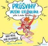 Pikola Průšvihy drzého záškoláka: Miky pátrá, radí, zachraňuje