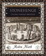 Dokořán Stonehenge. Chrám pravěké Británie