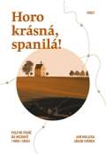 Host Horo krásná, spanilá! - Poutní písně na Moravě (1600-1850)