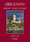 Agentura Pankrác Zříceniny hradů, tvrzí a zámků - Jižní Čechy