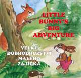 Akcent Velk dobrodrustv malho zajka / Little Bunnys Big Adventure