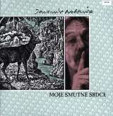 Nohavica Jarek Moje smutné srdce