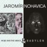 Nohavica Jarek Moje smutn srdce & Babylon