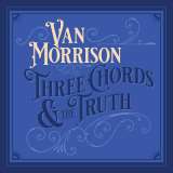 Morrison Van Three Chords And The Truth (Colored 2LP)