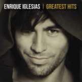 Iglesias Enrique Greatest Hits (20 tracks, EAN 0600753868386)
