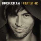 Iglesias Enrique Greatest Hits (20 tracks, EAN 0600753868386)