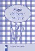 Vašut Moje oblíbené recepty (kořeněné citáty o jídle)