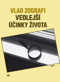 Havran Vedlejší účinky života