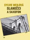 Havran Slanečci a saxofon