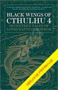 Laser Černá křídla Cthulhu 4