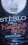 Petrklíč Stéblo na hladině řeky