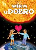 Vanek Marcel Víra v dobro