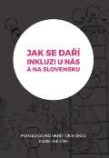 Pavel Mervart Jak se daří inkluzi u nás a na Slovensku?