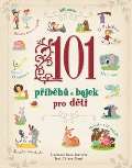 Svojtka & Co. 101 příběhů a bajek pro děti