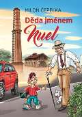 Čepelka Miloň Děda jménem Noel