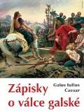 Naše vojsko Zápisky o válce galské