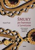 Cattacan Šmuky po baronce z Levetzow * Čtyři postavy * dvě staletí * jeden cit