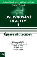 Eugenika Ovlivňování reality 4 - Úprava skutečnosti
