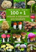 Universum 100 + 1 otázek a odpovědí pro houbaře