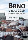 Květ Radan Brno v roce 2019 za dobu delší než tisíc let