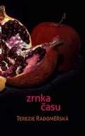 Radoměřská Terezie Zrnka času