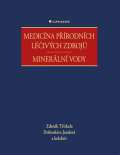 Grada Medicína přírodních léčivých zdrojů - Minerální vody