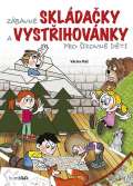 Grada Zábavné skládačky a vystřihovánky pro šikovné děti