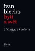Archa Bytí a svět