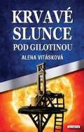 Olympia Krvav slunce pod gilotinou