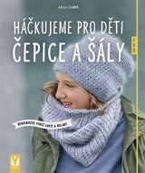 Vašut Háčkujeme pro děti čepice a šály