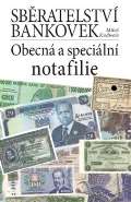 Libri Sběratelství bankovek. Obecná a speciální notafilie