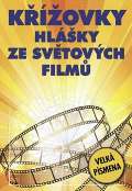 kolektiv autorů Křížovky - Hlášky ze světových filmů