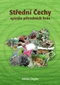 Ziegler Václav Střední Čechy - spirála přírodních krás