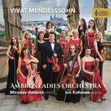 Ambro Miroslav Mendelssohn-Bartholdy: Vivat Mendelssohn