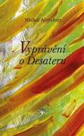 Refugium Velehrad-Roma Vyprávění o Desateru