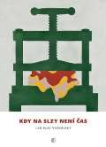 Protimluv Kdy na slzy není čas
