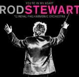 Warner Music You're In My Heart: Rod Steward With The Royal Philharmonic Orchestra