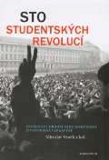 kolektiv autorů Sto studentských revolucí